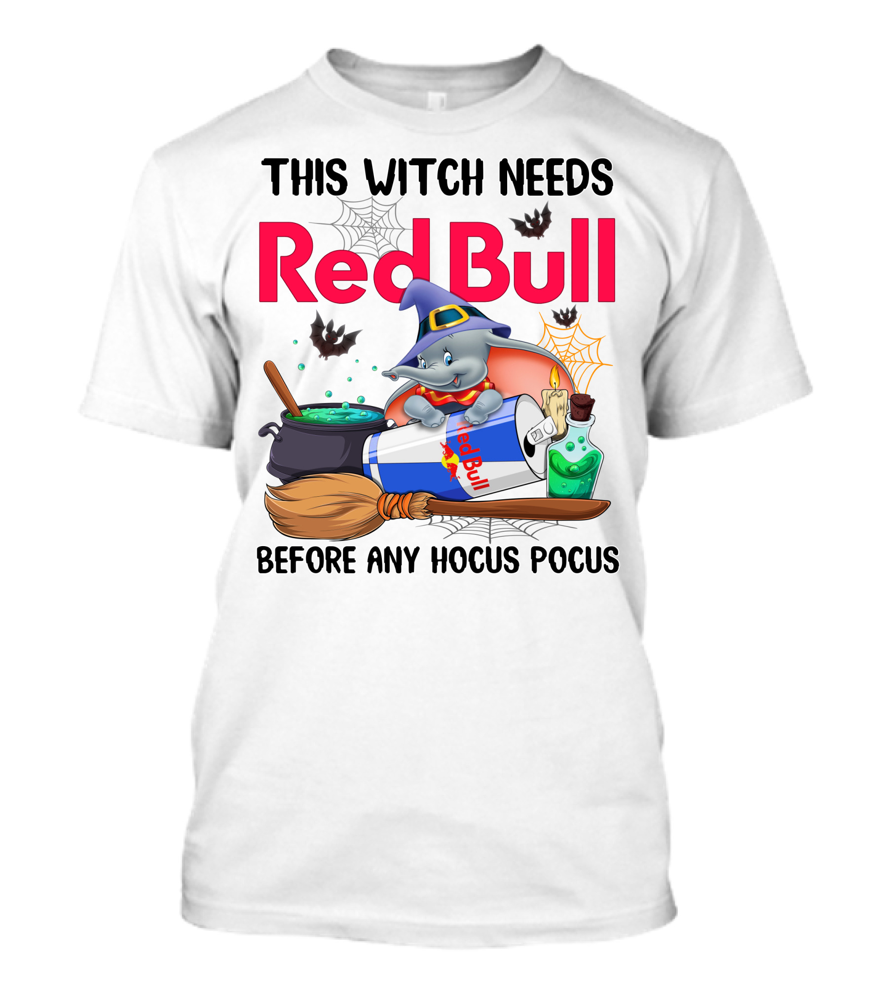 This Witch Needs Red Bull Before Any Hocus Pocus Dumbo T-Shirt