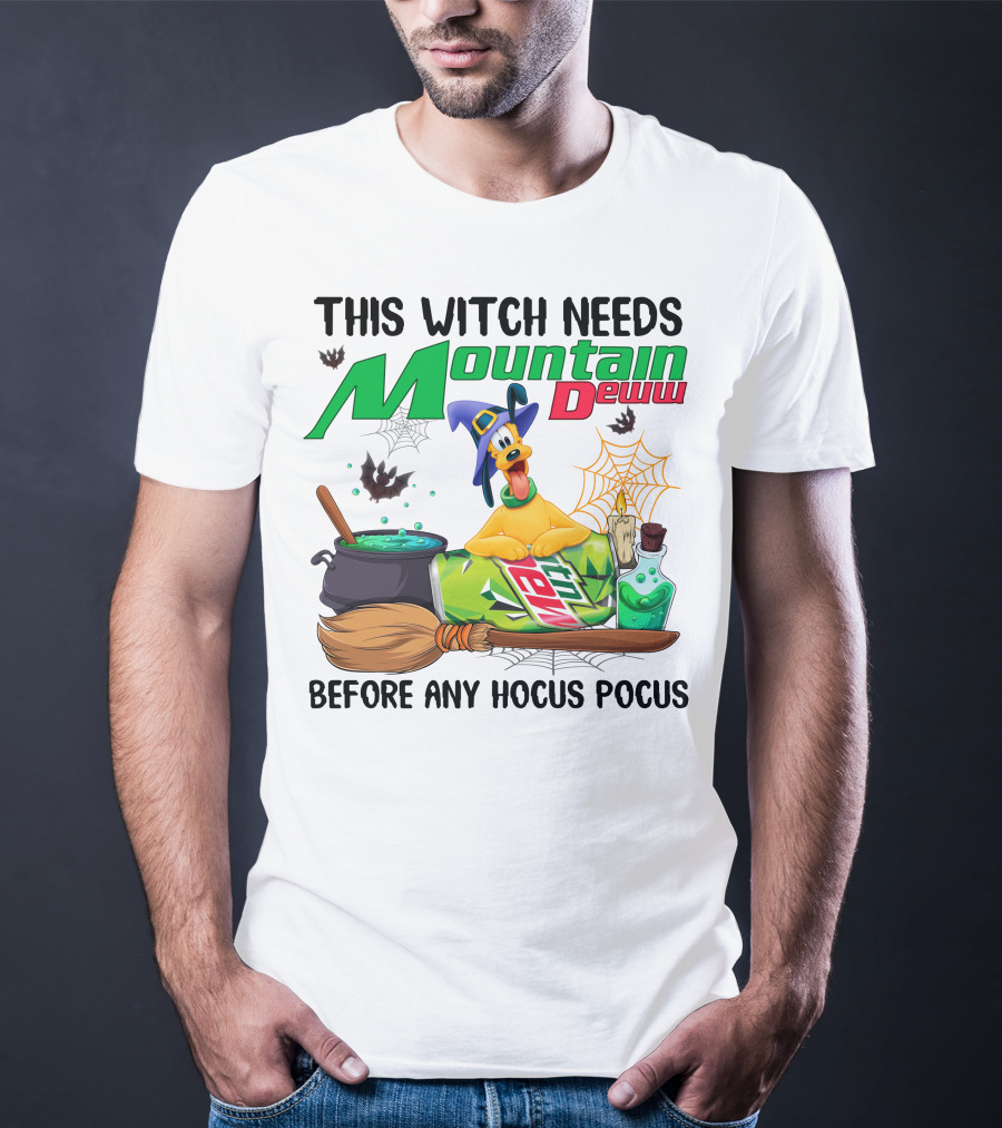 This Witch Needs Mountain Dew Pluto Before Any Hocus Pocus T-Shirt