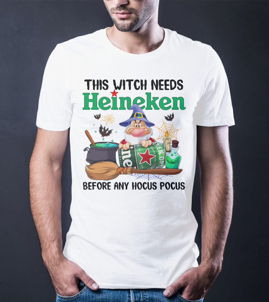 This Witch Needs Heineken Before Any Hocus Pocus T-Shirt