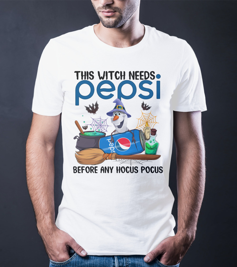 This Witch Needs Pepsi Before Any Hocus Pocus Olaf T-Shirt