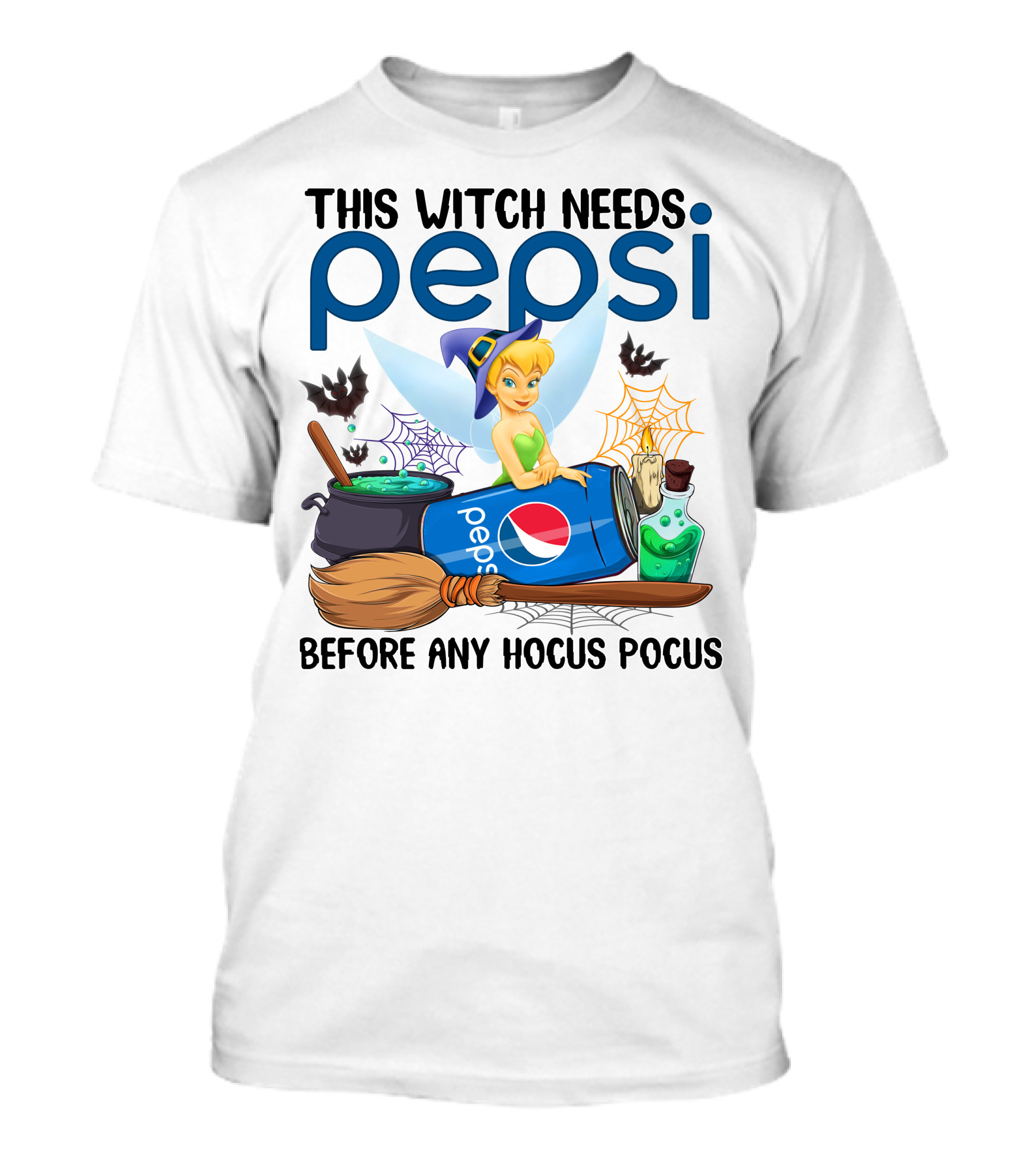 This Witch Needs Pepsi Before Any Hocus Pocus Tinker Bell T-Shirt