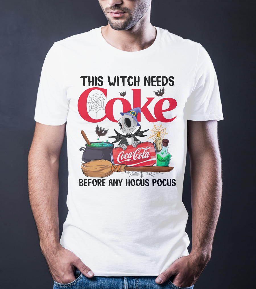 This Witch Needs Coke Before Any Hocus Pocus Jack Skellington Coca-Cola Halloween T-Shirt