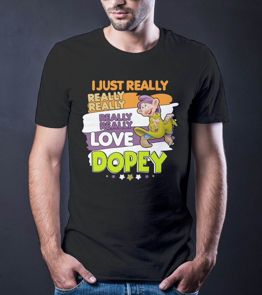 I Just Really Really Really Really Really Love Dopey T-Shirt