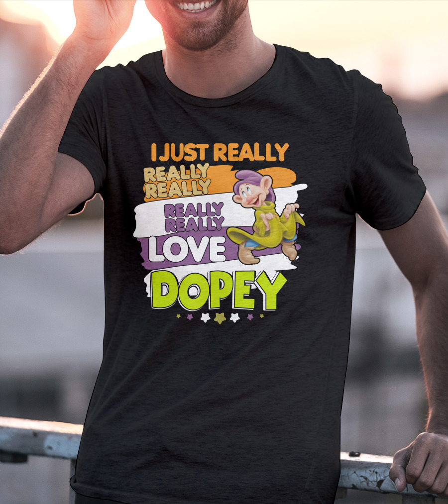 I Just Really Really Really Really Really Love Dopey T-Shirt
