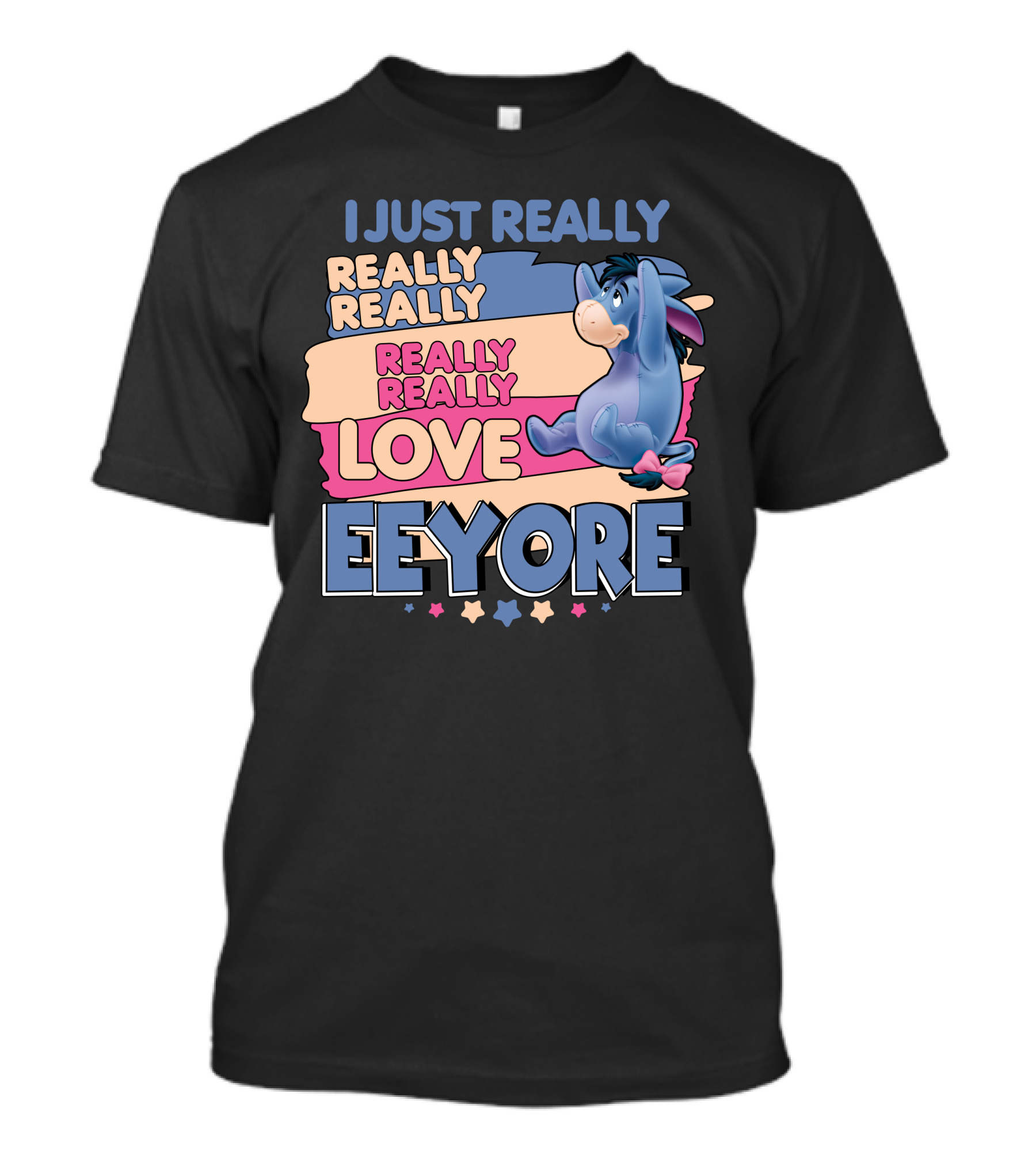 I Just Really Really Really Really Love Eeyore T-Shirt