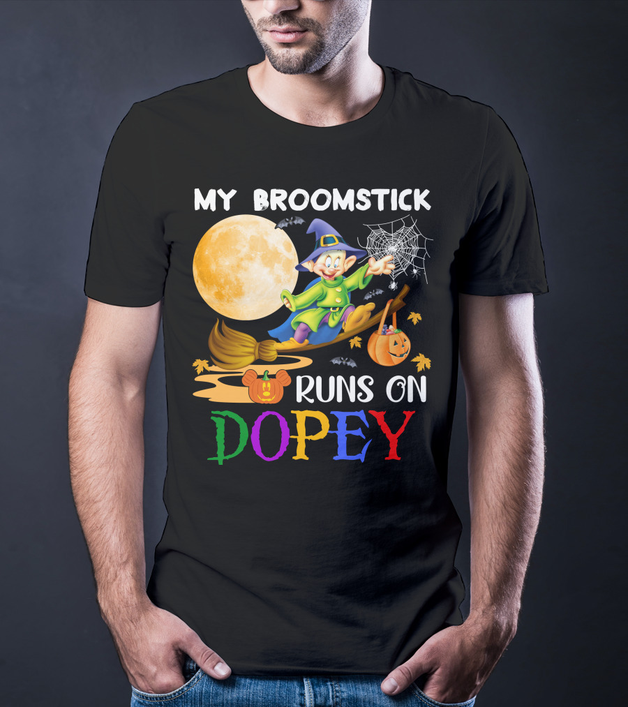 My Broomstick Runs On Dopey Halloween Moon Magic T-Shirt