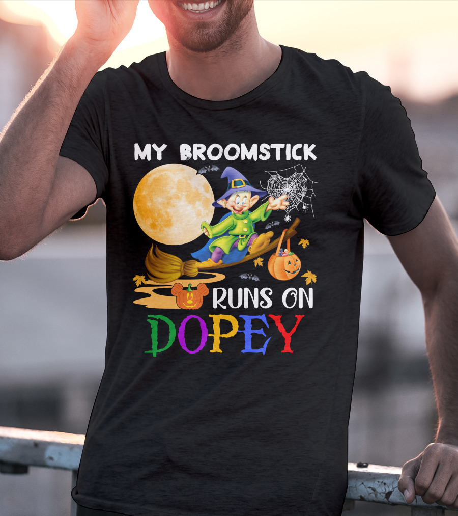 My Broomstick Runs On Dopey Halloween Moon Magic T-Shirt