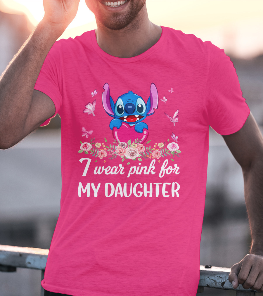I Wear Pink For My Daughter Stitch Butterfly Roses T-Shirt