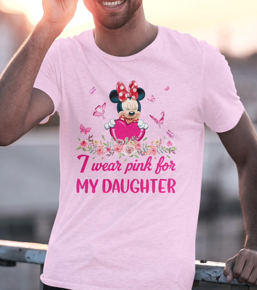 Minnie I Wear Pink For My Daughter T-Shirt
