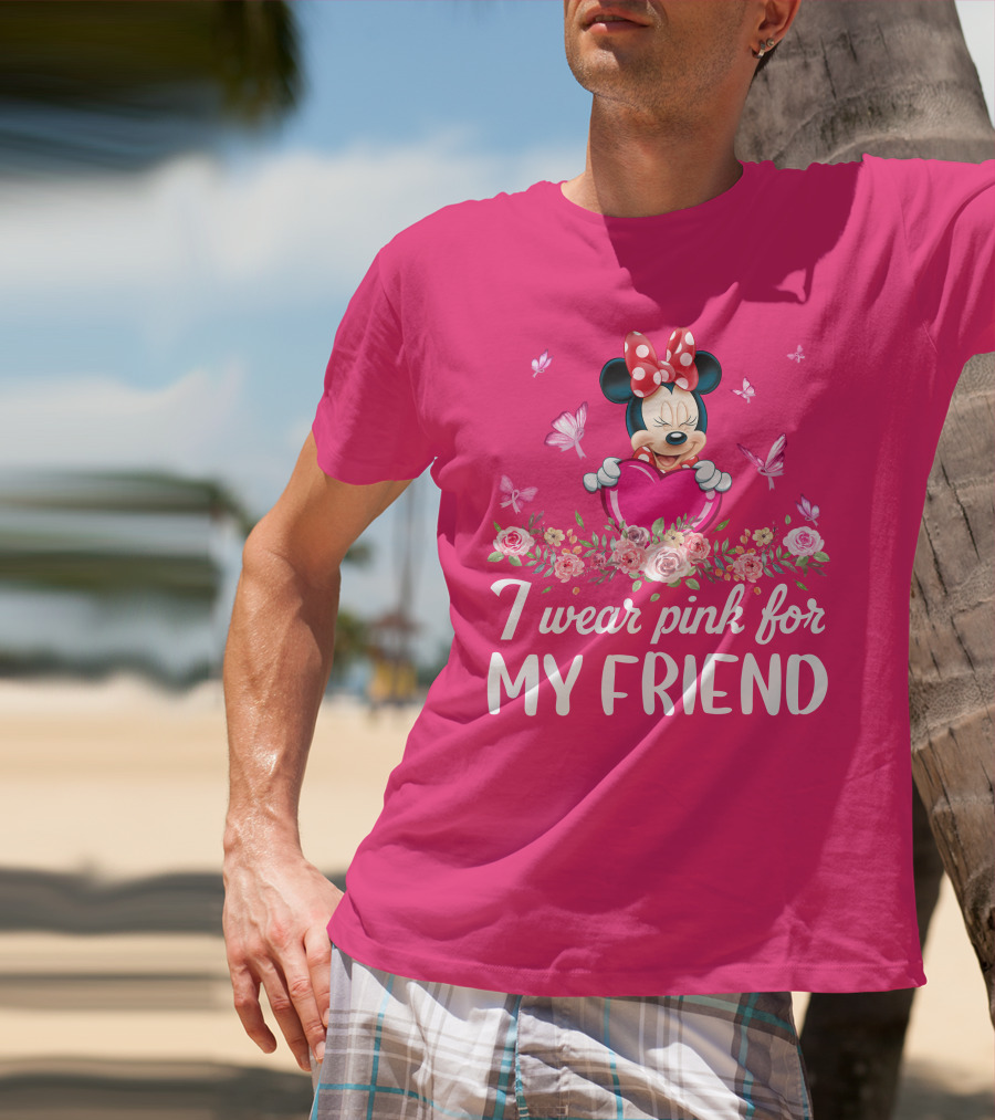 I Wear Pink For My Friend Minnie T-Shirt