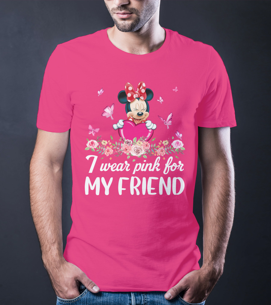 I Wear Pink For My Friend Minnie T-Shirt