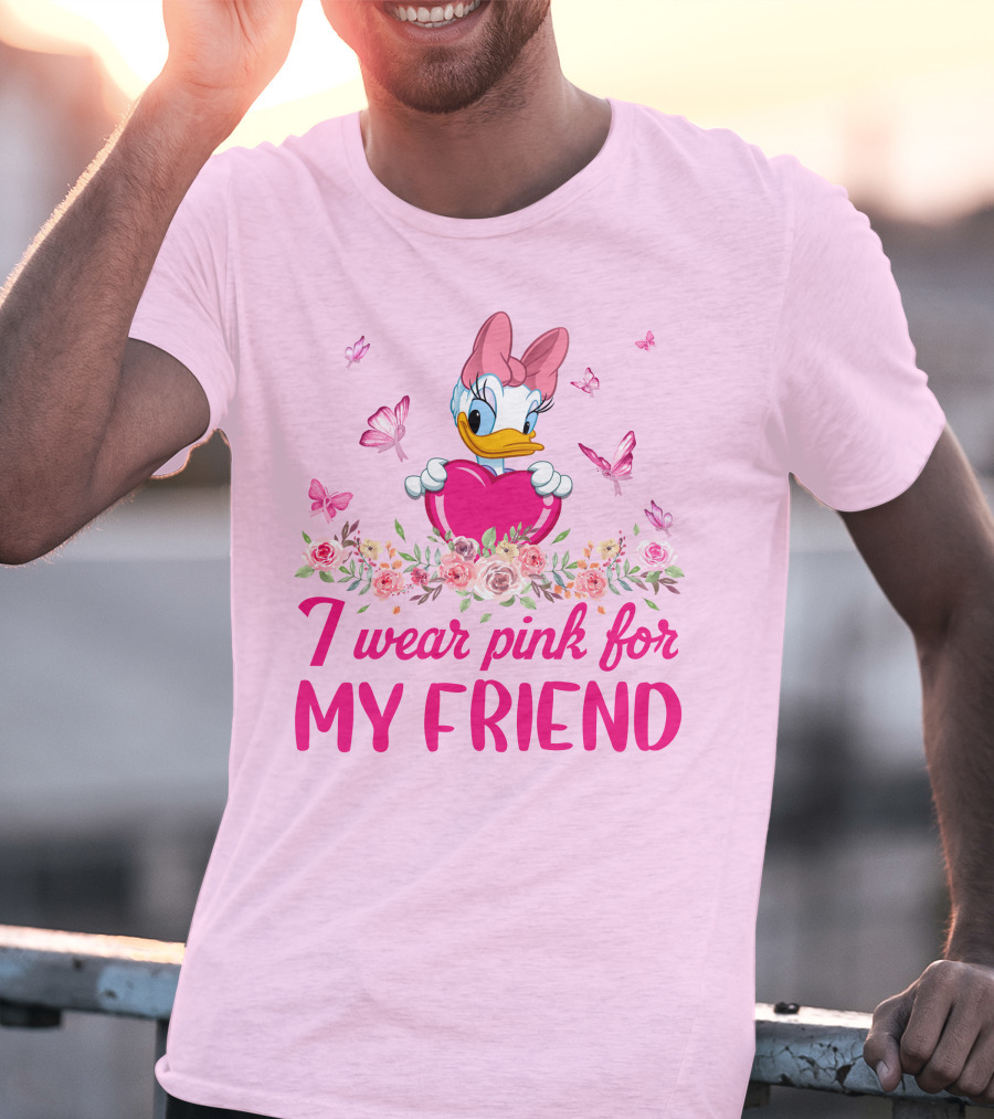 I Wear Pink For My Friend Daisy Duck T-Shirt