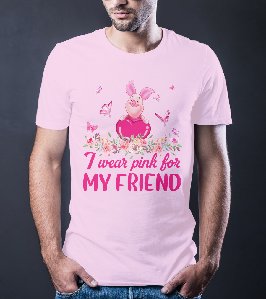 I Wear Pink For My Friend Piglet Floral Butterflies T-Shirt
