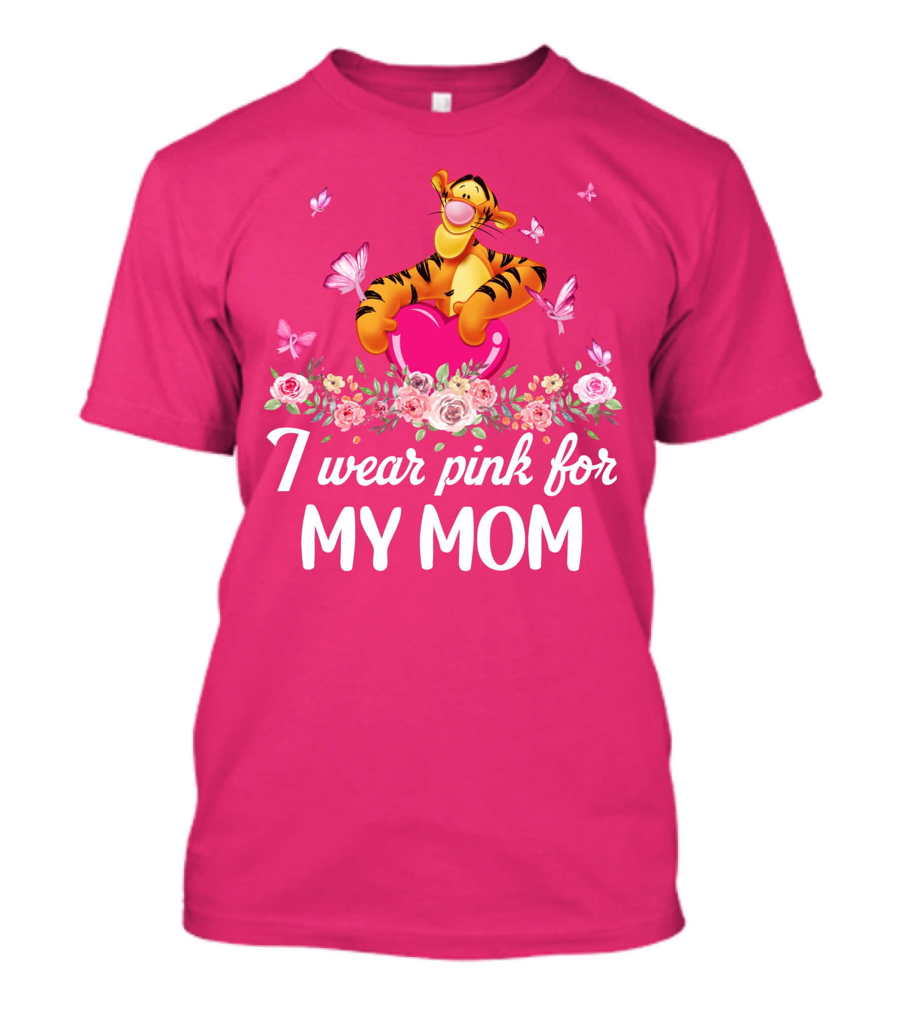 I Wear Pink For My Mom Tigger Butterfly Roses T-Shirt