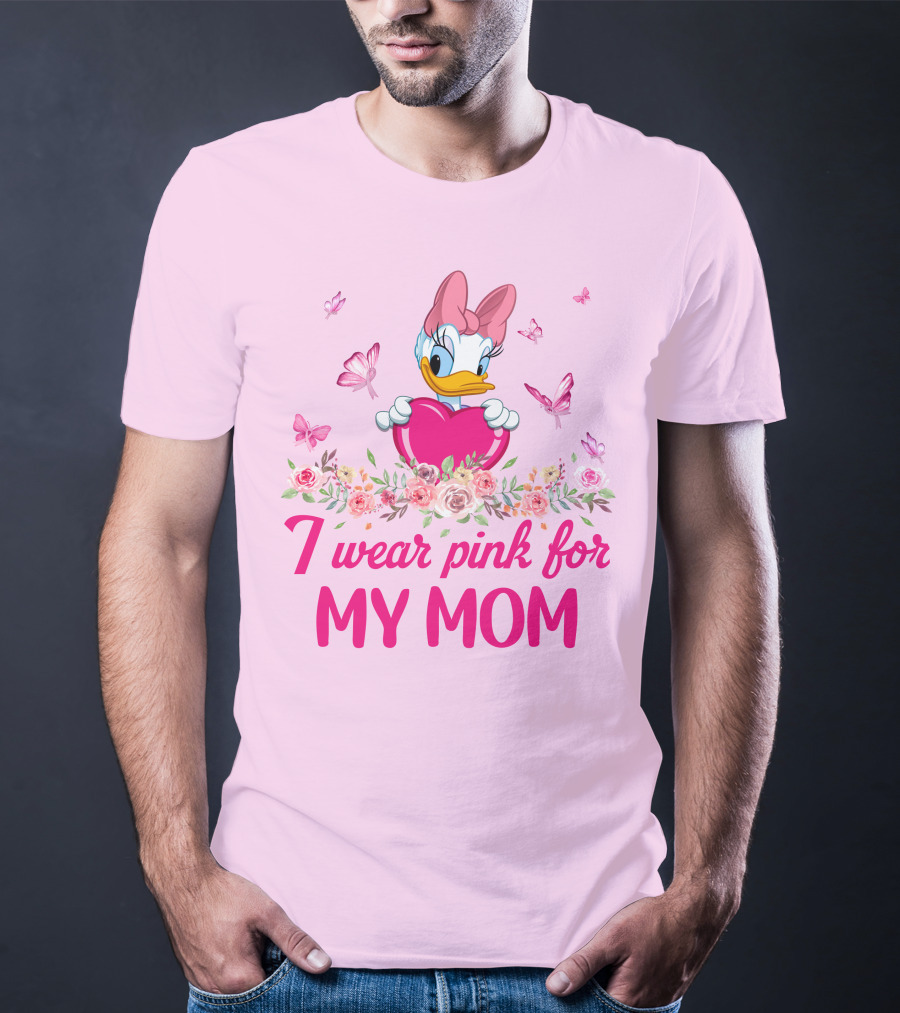 I Wear Pink For My Mom Daisy Duck T-Shirt