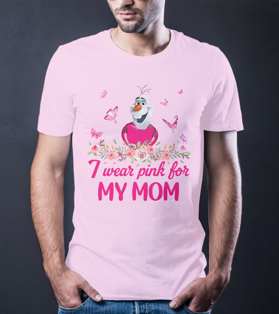Olaf I Wear Pink For My Mom Butterfly Floral T-Shirt