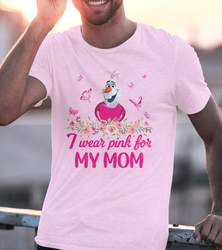 Olaf I Wear Pink For My Mom Butterfly Floral T-Shirt