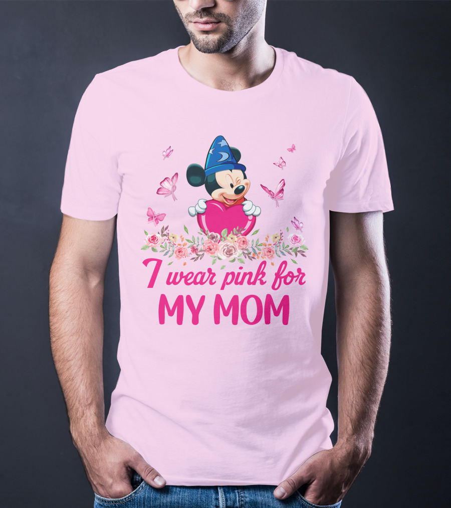 I Wear Pink For My Mom Mickey Fantasia T-Shirt