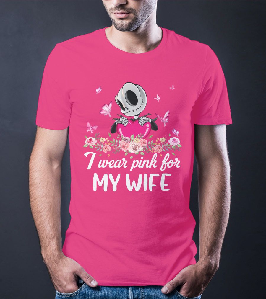 I Wear Pink For My Wife Jack Skeleton Roses Butterflies T-Shirt