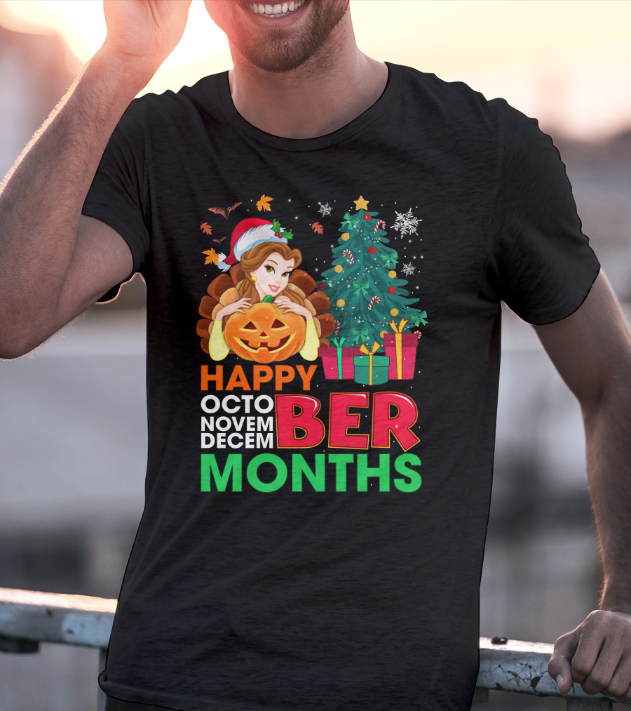 Happy Octo Novem Decem Ber Months Belle Christmas Tree Jack-O'-Lantern T-Shirt