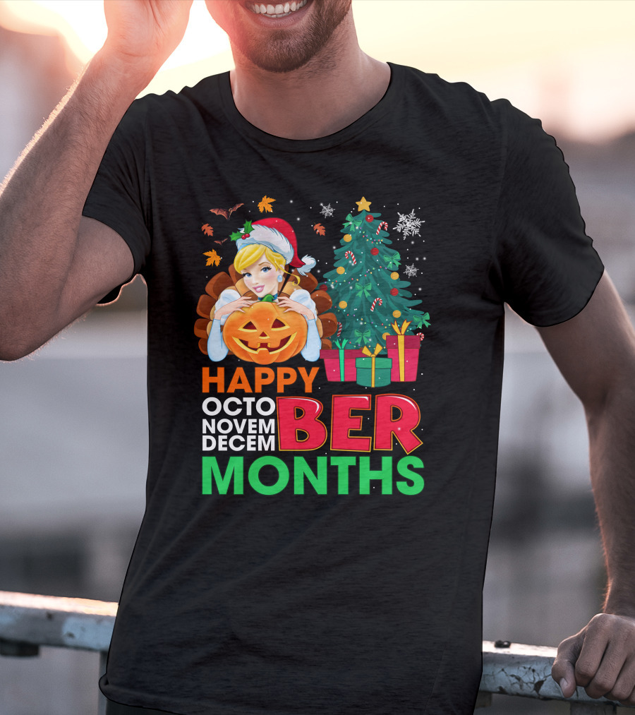 Happy Octo Novem December Months Cinderella T-Shirt
