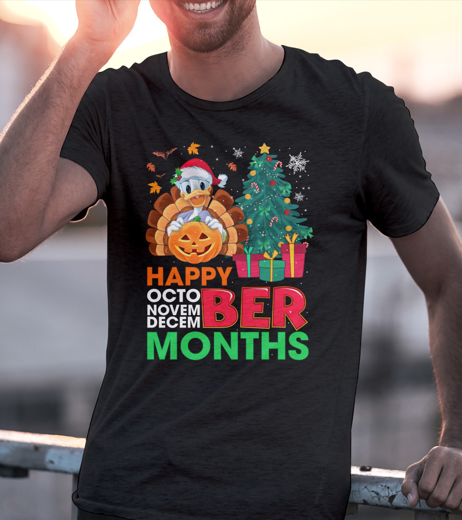 Happy Octo Novem Decem Ber Months Turkey Christmas Tree Pumpkin Duck T-Shirt