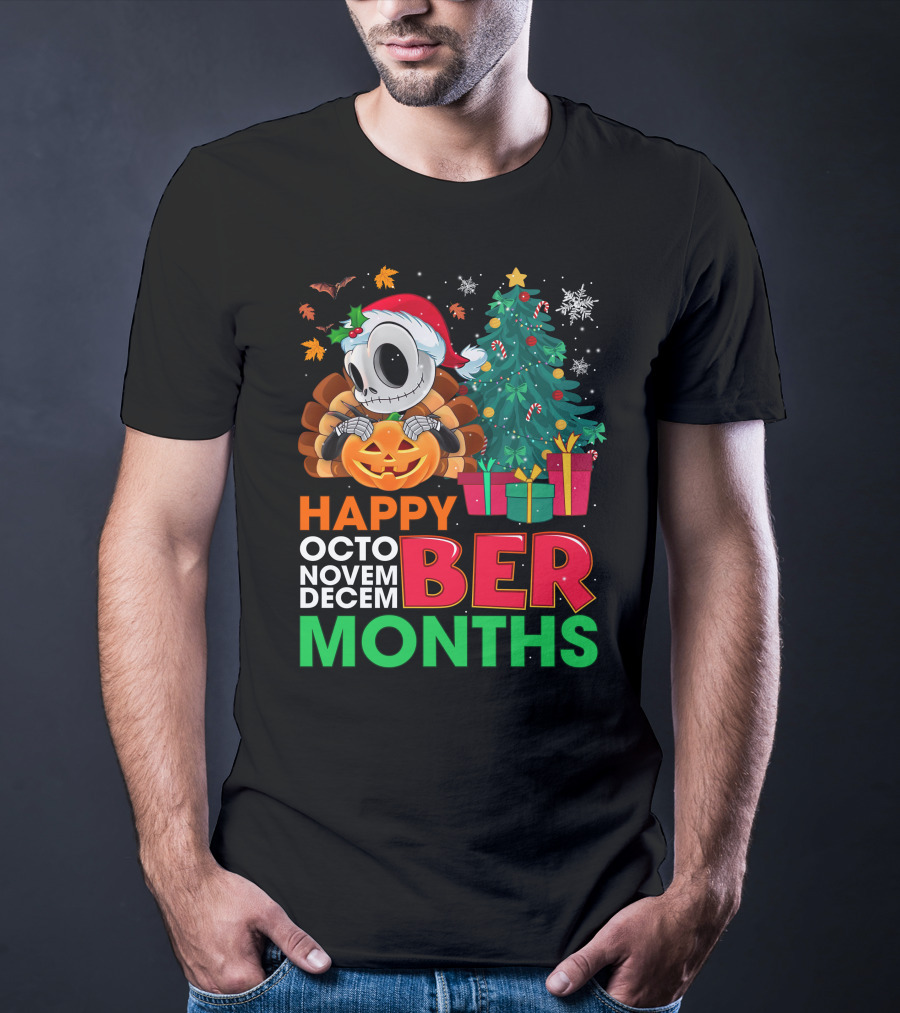 Happy Octo Novem December Months Jack Skellington T-Shirt