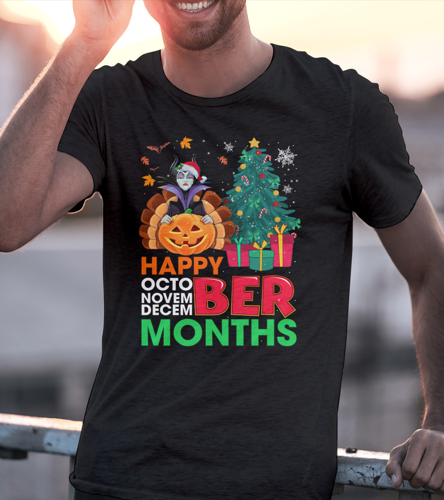 Happy October November December Ber Months Maleficent Christmas T-Shirt