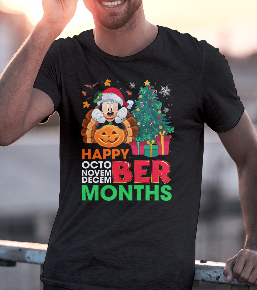 Happy Octo Novem Decem Ber Months Mickey T-Shirt