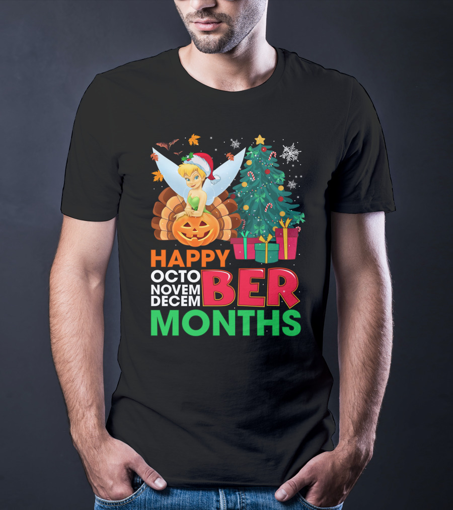 Happy Octo Novem Decem Ber Months Tinker Bell Christmas Tree Thanksgiving Pumpkin Santa Hat T-Shirt