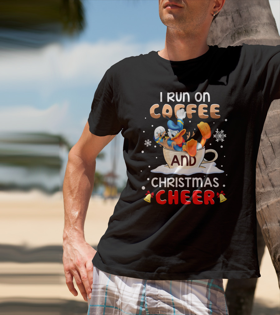 I Run On Coffee And Christmas Cheer Donald Duck T-Shirt