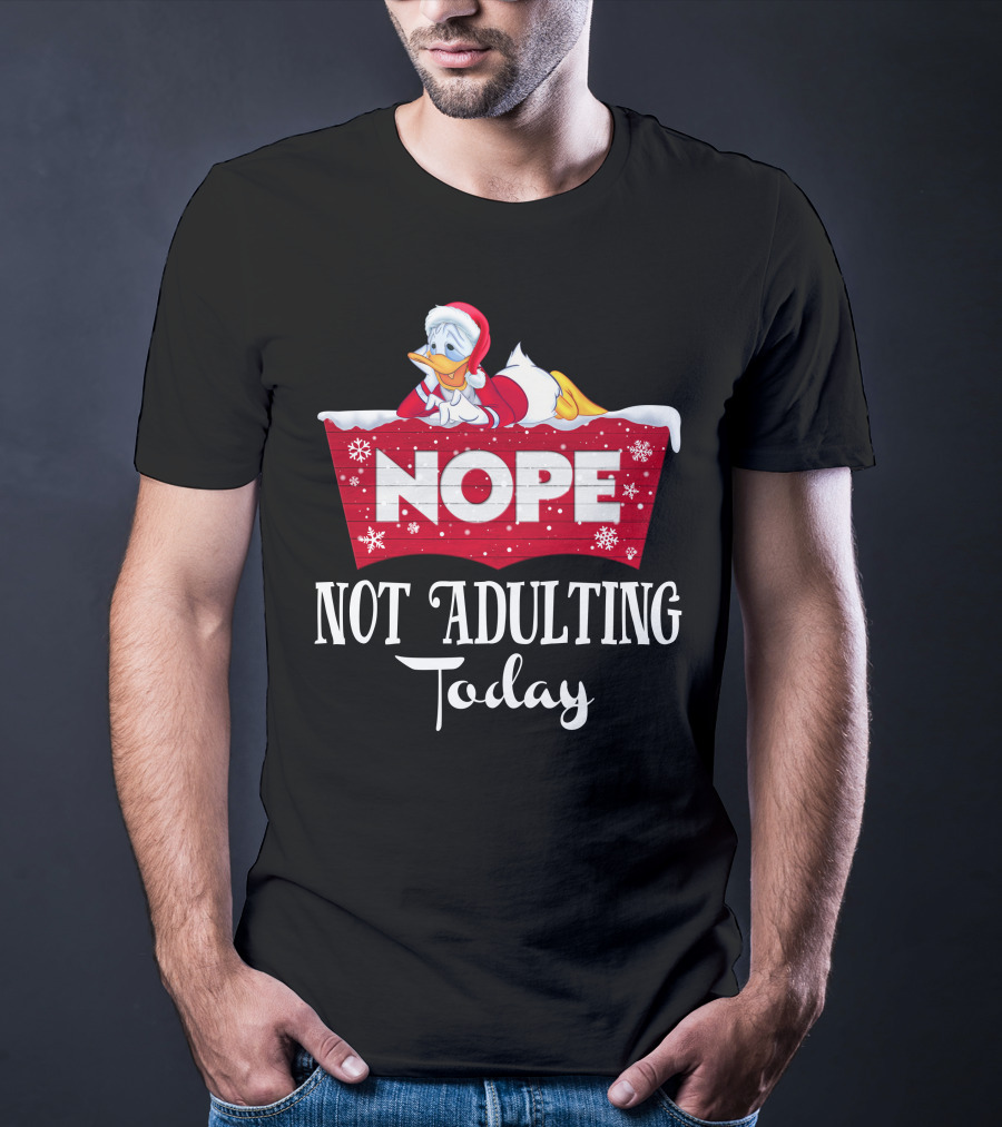 Nope Donald Not Adulting Today Santa Outfit Holiday T-Shirt