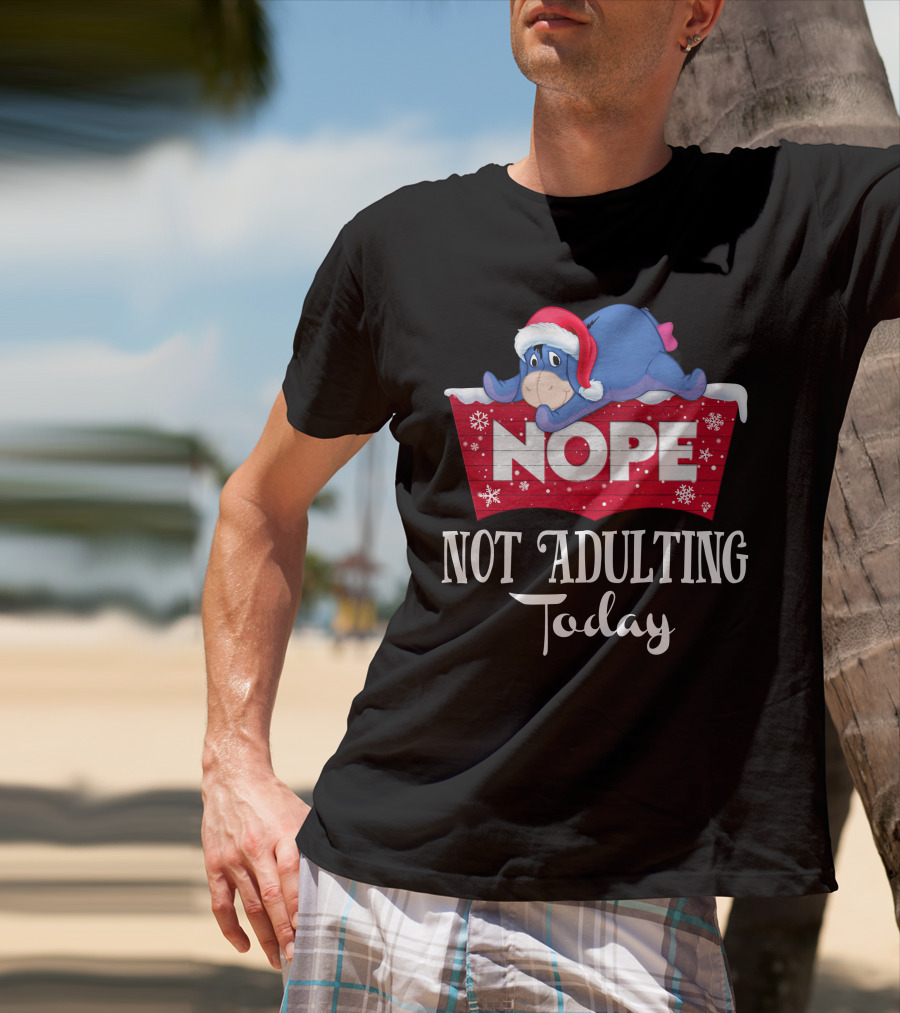 Eeyore Nope Not Adulting Today Holiday Santa Hat T-Shirt