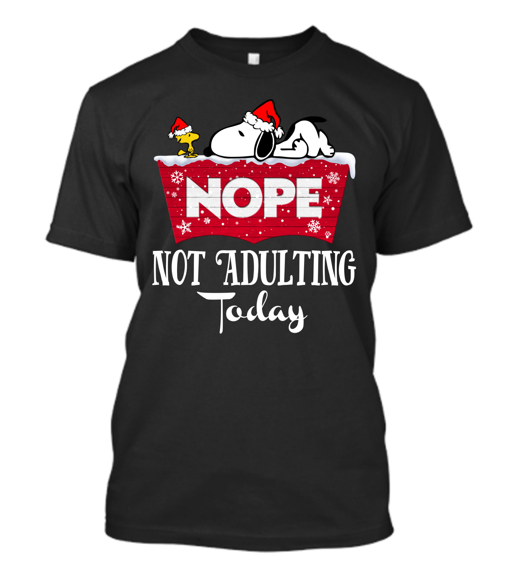 Snoopy Nope Not Adulting Today Christmas Santa Hat Snowflakes T-Shirt