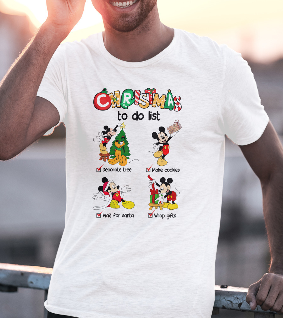Christmas To Do List Mickey Decorate Tree Make Cookies Wait For Santa Wrap Gifts T-Shirt