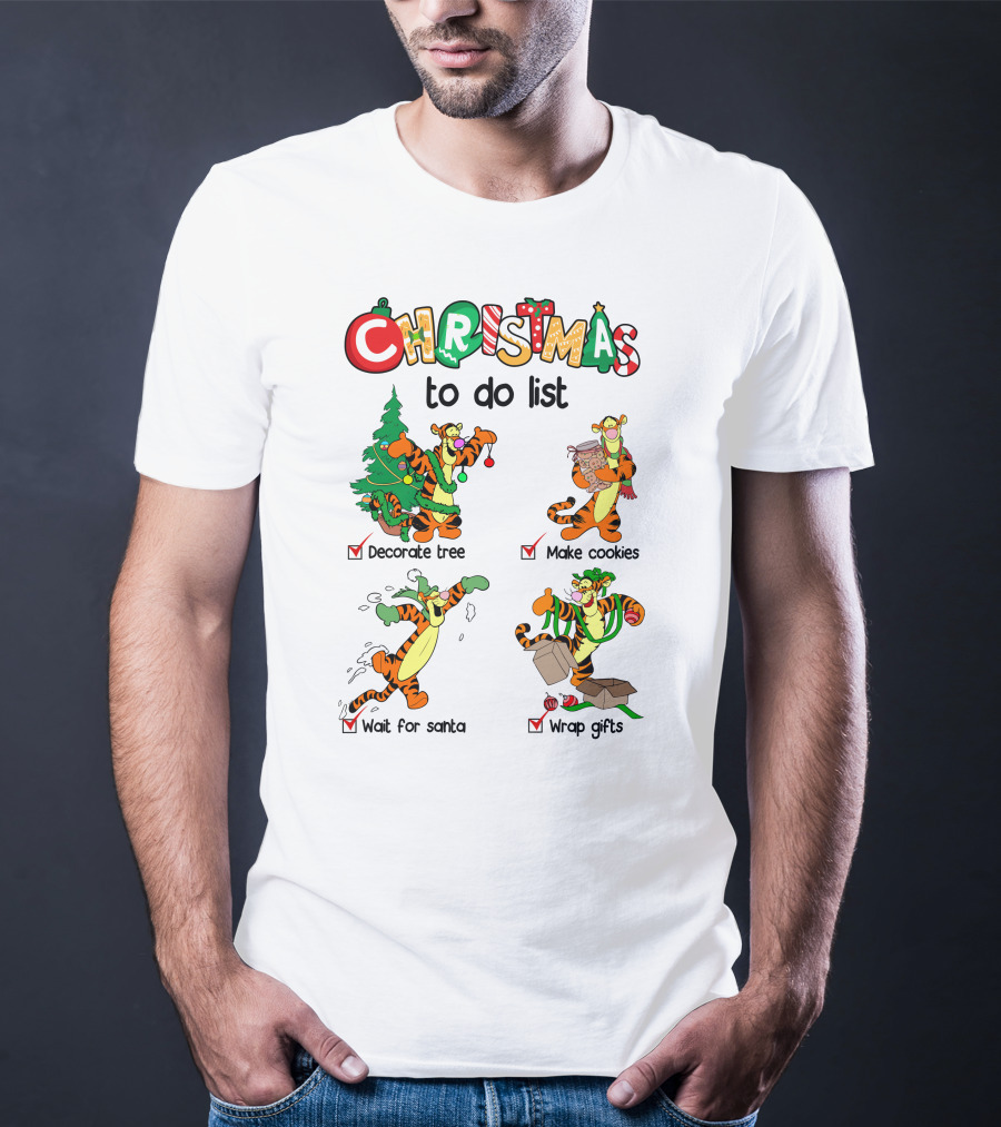 Christmas To Do List Tigger Decorate Tree Make Cookies Wait For Santa Wrap Gifts T-Shirt