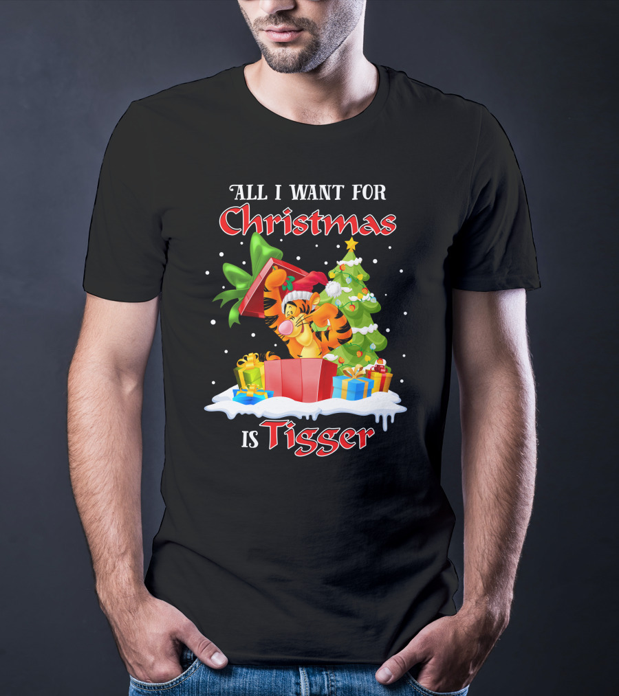All I Want For Christmas Is Tigger T-Shirt