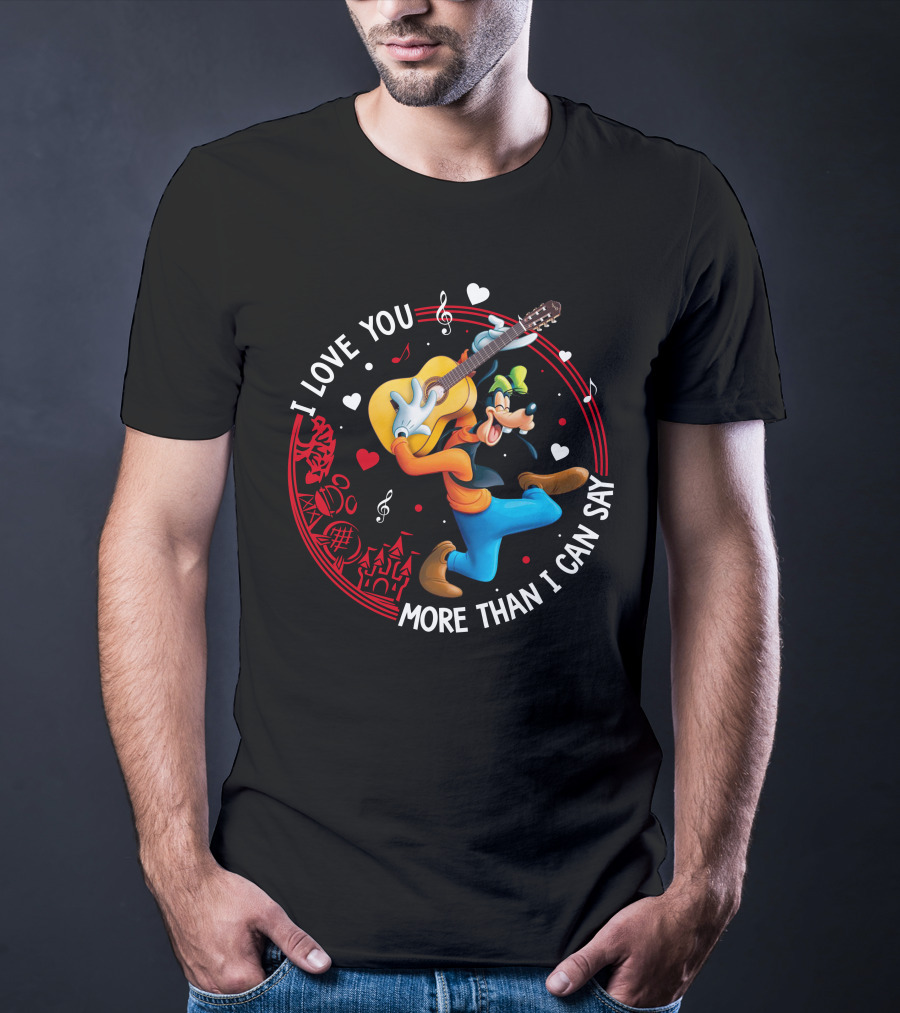 I Love You More Than I Can Say Goofy Guitar Music Hearts T-Shirt