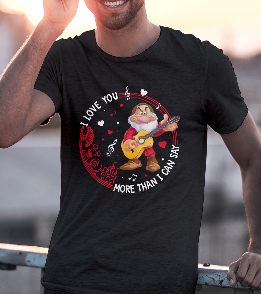 I Love You More Than I Can Say Grumpy Guitar Disney Valentine's Day T-Shirt