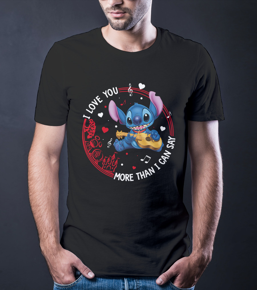 I Love You More Than I Can Say Stitch Love T-Shirt