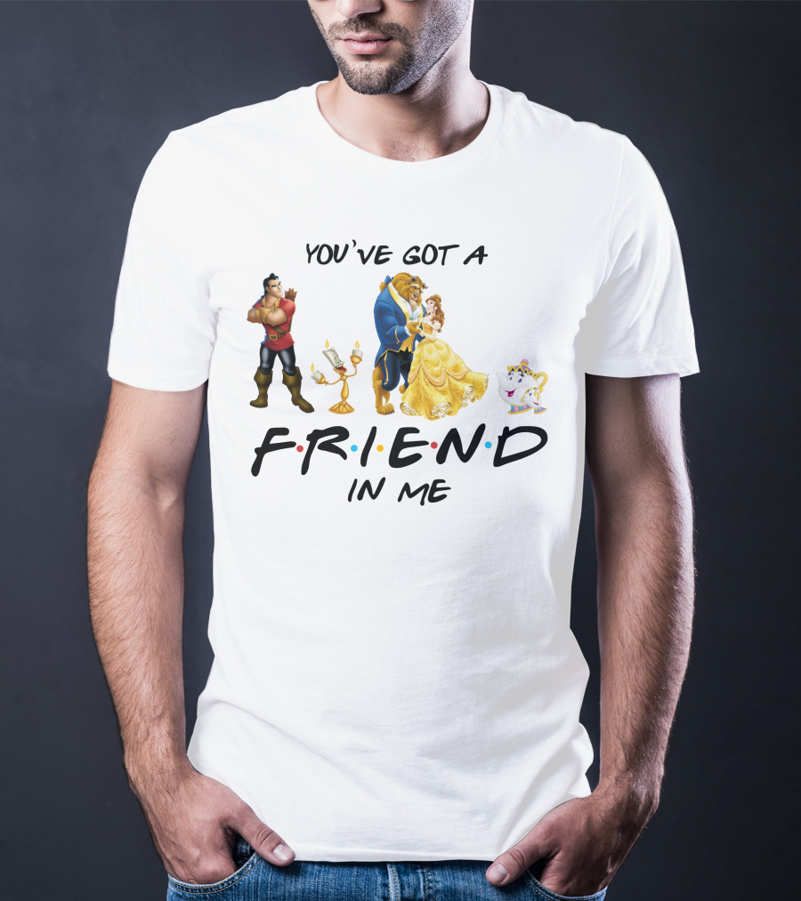 You've Got A Friend In Me Beauty And The Beast Friends Icons T-Shirt