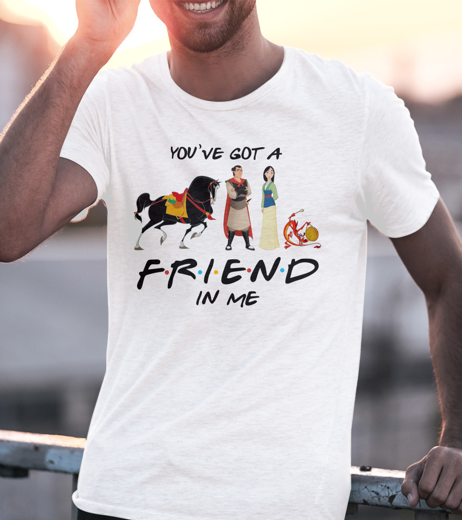 You've Got A Friend IN ME Mulan T-Shirt