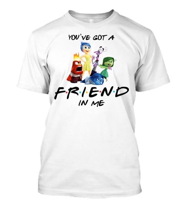 You've Got A Friend IN ME Inside Out Pixar Characters T-Shirt