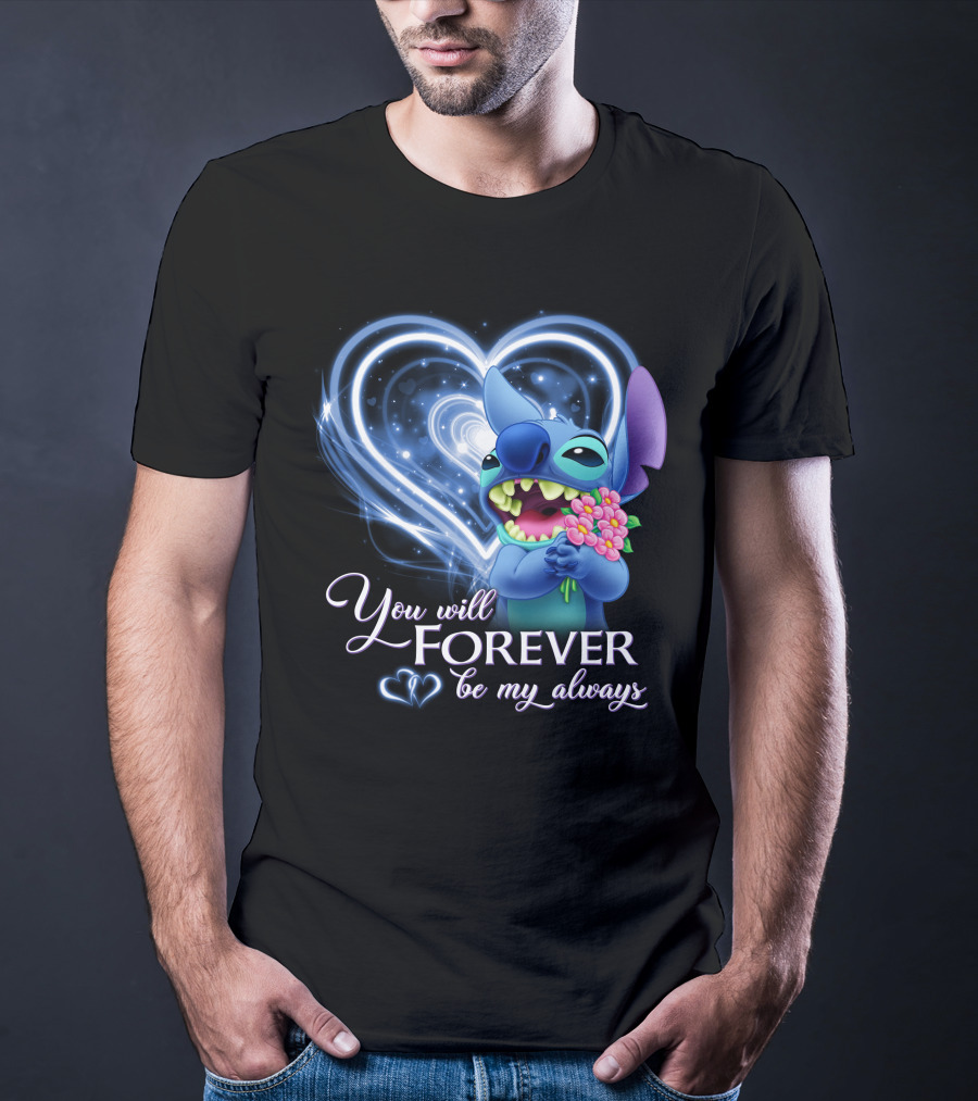 You Will Forever Be My Always Stitch Holding Flowers Heart T-Shirt