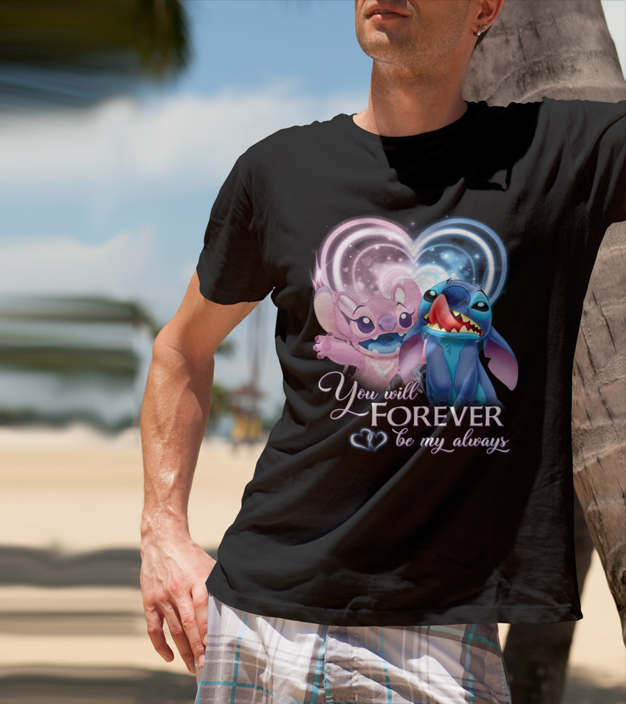 Stitch & Angel You Will Forever Be My Always T-Shirt