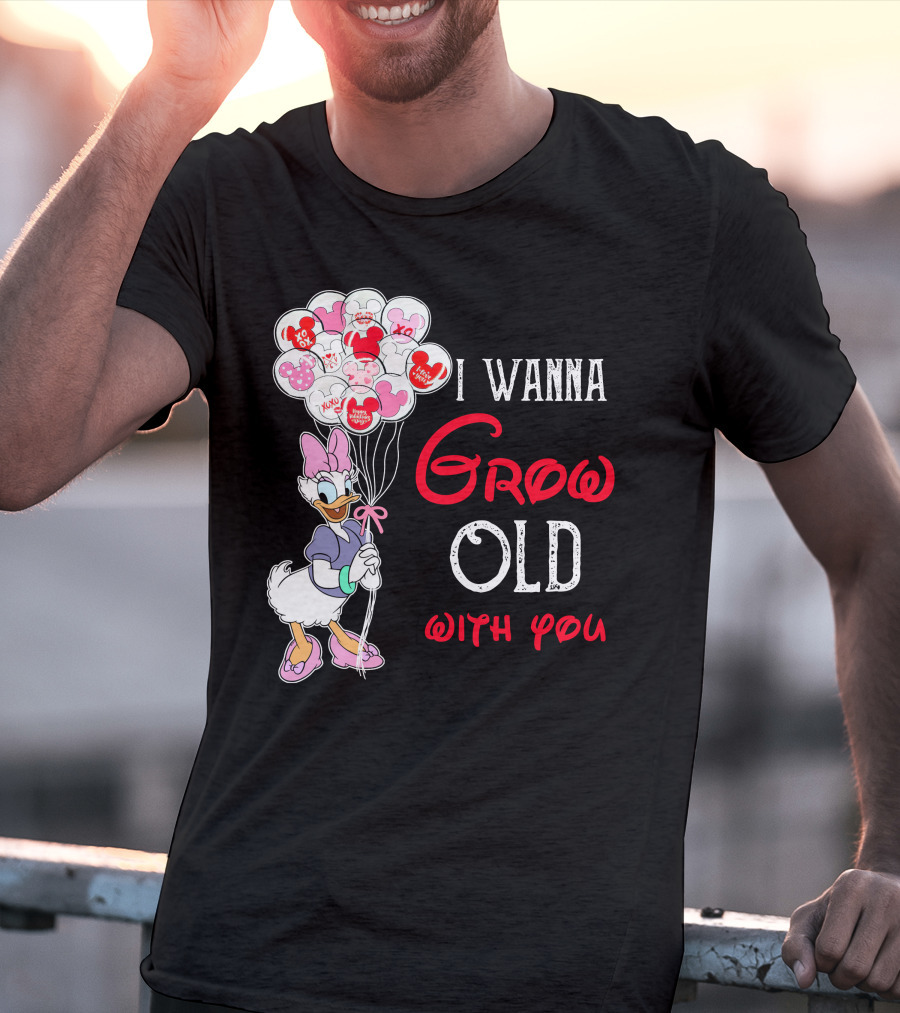 I Wanna Grow Old With You Daisy Balloons T-Shirt