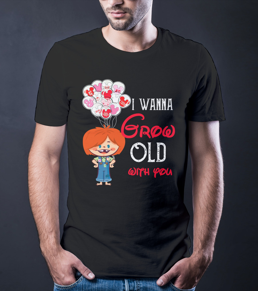 I Wanna Grow Old With You Balloons Xo Character T-Shirt