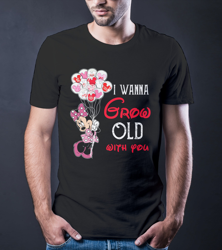 Minnie I Wanna Grow Old With You Balloons T-Shirt