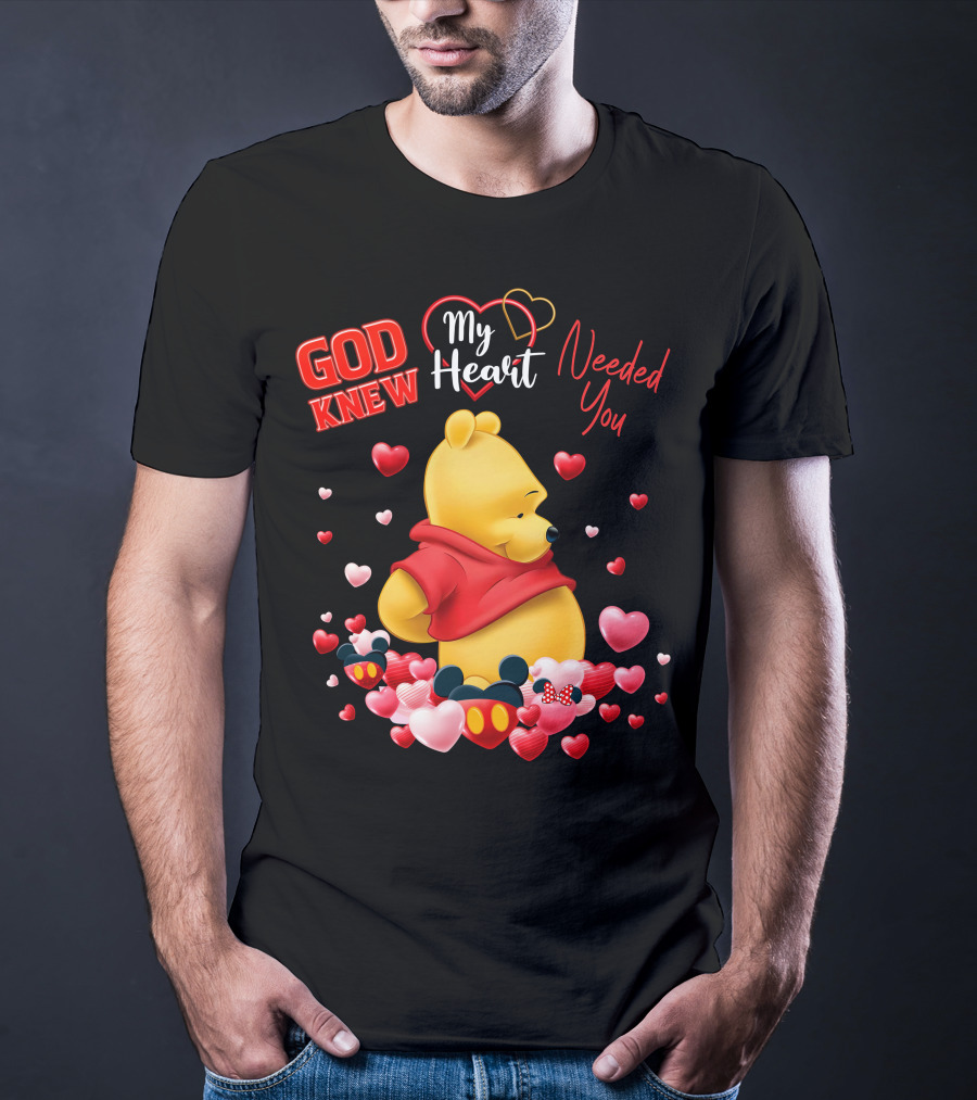 God Knew My Heart Needed You Pooh Mickey Minnie Hearts T-Shirt