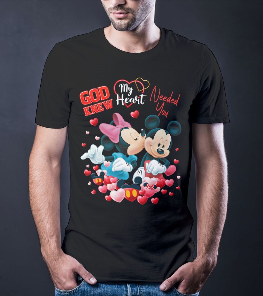 God Knew My Heart Needed You Mickey & Minnie T-Shirt